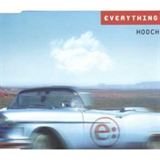 Hooch - Everything