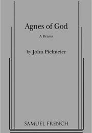 Agnes of God (John Pielmeier)