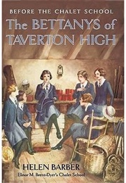 The Bettanys of Taverton High (Helen Barber)
