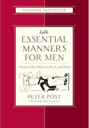Essential Manners for Men (Peter Post)