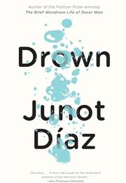 &quot;Drown&quot; by Junot Díaz