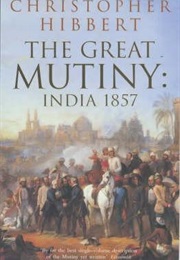 The Great Mutiny (Christopher Hibbert)