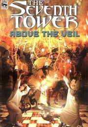 The Seventh Tower: Above the Veil (Garth Nix)