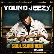 Soul Survivor - Young Jeezy