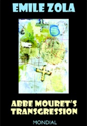 Abbé Mouret&#39;s Transgression (Émile Zola)