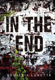 In the End (Demitria Lunetta)