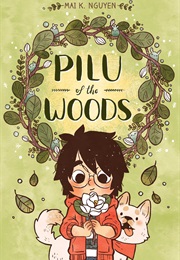 Pilu of the Woods (Mai K Nguyen)