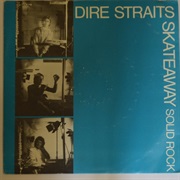 Skateaway- Dire Straits