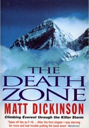 The Death Zone (Matt Dickinson)