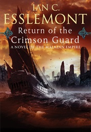 Return of the Crimson Guard (Ian C. Esslemont)