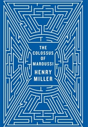 The Colossus of Maroussi (Henry Miller)