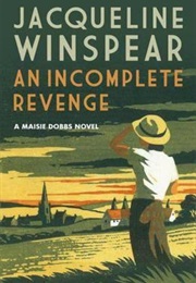 An Incomplete Revenge (Jacqueline Winspear)