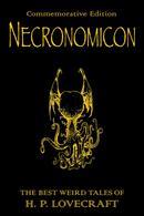 Necronomicon: The Best Weird Tales of H.P. Lovecraft: Commemorative Edition