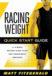 Racing Weight Quick Start Guide (Matt Fitzgerald)