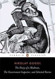 The Diary of a Madman and Selected Stories (Nikolai Gogol)