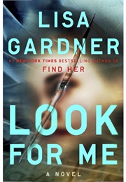 Look for Me (Lisa Gardner)