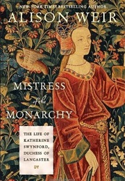Mistress of the Monarchy (Alison Weir)