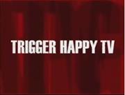 Trigger Happy TV