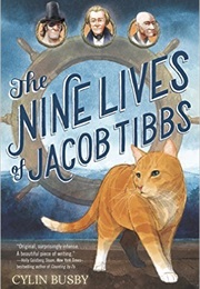 The Nine Lives of Jacob Tibbs (Cylin Busby)