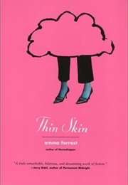Thin Skin (Emma Forrest)
