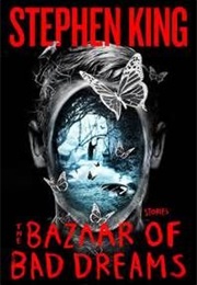 The Bazaar of Bad Dreams (Stephen King)