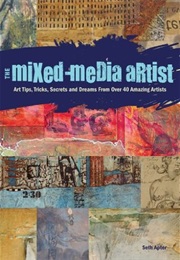 The Mixed Media Artist (Seth Apter)