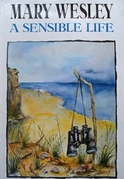 A Sensible Life (Mary Wesley)