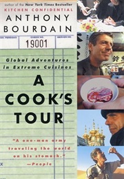 A Cook&#39;s Tour (Anthony Bourdain)
