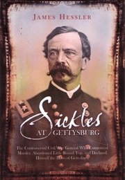 Sickles at Gettysburg (James Hessler)