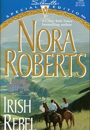 Irish Rebel (Nora Roberts)