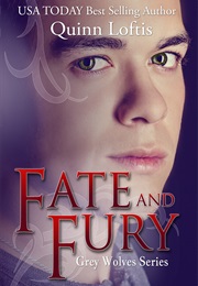 Fate and Fury (Quinn Loftis)