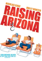 Arizona: Raising Arizona (1987)