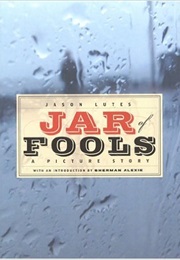 Jar of Fools (Jason Lutes)