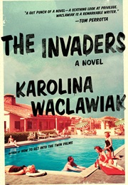 The Invaders (Karolyn&#39;s Waclawiak)