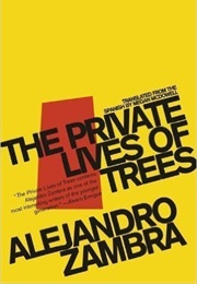 The Private Lives of Trees (Alejandro Zambra)