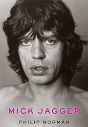 Mick Jagger (Philiip Norman)