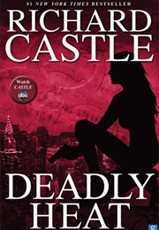 Deadly Heat (Richard Castle)