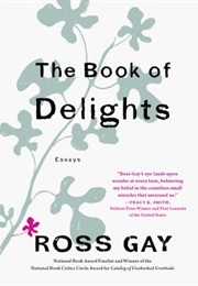 The Book of Delights (Ross Gay)