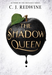 The Shadow Queen (C.J. Redwine)