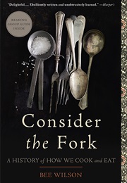 Consider the Fork (Bee Wilson)