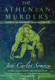 The Athenian Murders (Jose Carlos Somoza)