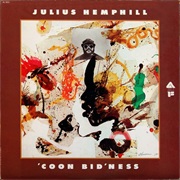 Julius Hemphill - &#39;Coon Bid&#39;ness