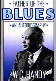 Father of the Blues (W. C. Handy)