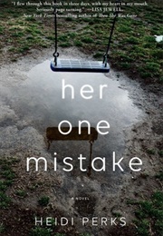 Her One Mistake (Heidi Perks)