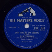 Ella Fitzgerald, Ev&#39;ry Time We Say Goodbye