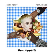 Bon Appetit- Katy Perry Ft. Migos