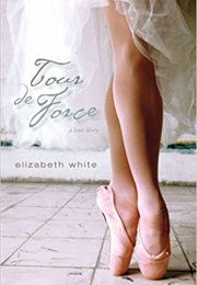 Tour De Force (Elizabeth White)