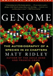 Genome: The Autobiography of a Species in 23 Chapters (Matt Ridley)