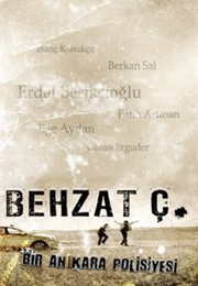 Behzat Ç.: Bir Ankara Polisiyesi (2010)