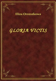 Gloria Victis (Eliza Orzeszkowa)